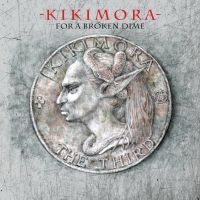 Kikimora - For A Broken Dime i gruppen VI TIPSAR / Julklappstips CD hos Bengans Skivbutik AB (4259330)