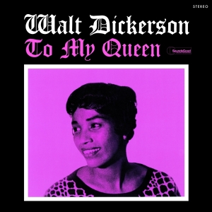 Walt Dickerson - To My Queen i gruppen VINYL / Jazz hos Bengans Skivbutik AB (4259523)