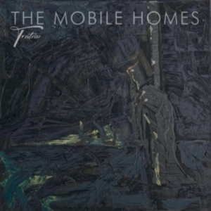 Mobile Homes - Tristesse i gruppen CD / Pop-Rock hos Bengans Skivbutik AB (4259897)