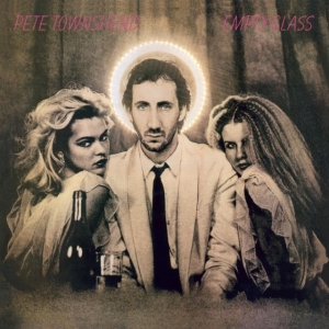 Pete Townshend - Empty Glass (Half Speed Remastered i gruppen ÖVRIGT / -Start CS hos Bengans Skivbutik AB (4265221)