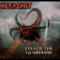 Headshot - Eyes Of The Guardian i gruppen VINYL / Hårdrock hos Bengans Skivbutik AB (4265288)