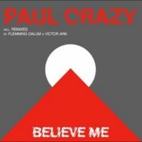 Paul Crazy - Believe Me i gruppen VINYL / Pop-Rock hos Bengans Skivbutik AB (4265313)