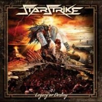 Starstrike - Legacy Or Destiny i gruppen VINYL / Hårdrock hos Bengans Skivbutik AB (4265355)