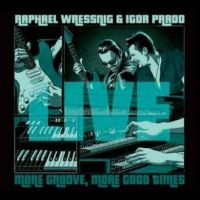 Wressnig Raphael & Igor Prado - Live i gruppen CD / Pop-Rock hos Bengans Skivbutik AB (4265389)