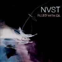 Nvst - Filled With Oil i gruppen VI TIPSAR / Julklappstips Vinyl hos Bengans Skivbutik AB (4265754)