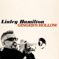 Hamilton Linley - Ginger's Hollow i gruppen CD / Jazz hos Bengans Skivbutik AB (4275056)