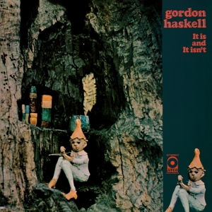 Gordon Haskell - It Is And It Isn't i gruppen VI TIPSAR / Julklappstips Vinyl hos Bengans Skivbutik AB (4275166)