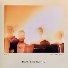 MATCHBOX TWENTY - WHERE THE LIGHT GOES i gruppen ÖVRIGT / -Start Jan R3 hos Bengans Skivbutik AB (4275261)