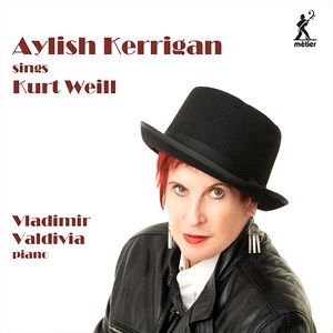 Weill Kurt - Aylish Kerrigan Sings Kurt Weill i gruppen VI TIPSAR / Julklappstips CD hos Bengans Skivbutik AB (4275367)