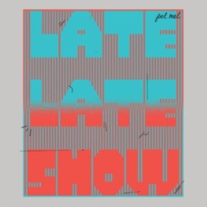 Pel Mel - Late, Late Show i gruppen VINYL / Pop-Rock hos Bengans Skivbutik AB (4275873)