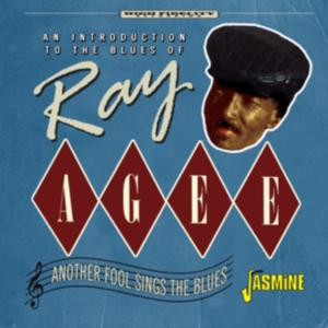 Agee Ray - Another Fool Sings The Blues i gruppen CD / Blues,Jazz hos Bengans Skivbutik AB (4275907)