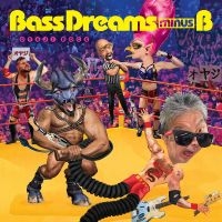 Bass Dreams Minus B - Oyaji Rock i gruppen VINYL / Jazz hos Bengans Skivbutik AB (4275985)