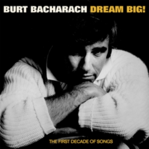 Bacharach Burt - Dream Big - The First Decade Of Son i gruppen CD / Pop-Rock hos Bengans Skivbutik AB (4276347)