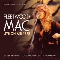 Fleetwood Mac - Live On Air 1975 (Sunflower Yellow) i gruppen VINYL / Pop-Rock hos Bengans Skivbutik AB (4277044)