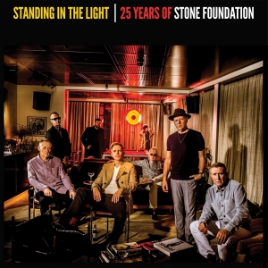 Stone Foundation - Standing In The Light - 25 Years Of Stone Foundation i gruppen VI TIPSAR / Julklappstips CD hos Bengans Skivbutik AB (4278361)