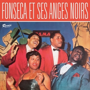 Fonseca Et Ses Anges Noirs - Fonseca Et Ses Anges Noirs i gruppen VI TIPSAR / Julklappstips Vinyl hos Bengans Skivbutik AB (4278659)