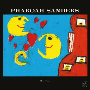 Pharoah Sanders - Moon Child i gruppen VI TIPSAR / Julklappstips Vinyl hos Bengans Skivbutik AB (4278661)