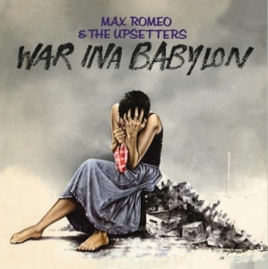 Max Romeo & Upsetters - War Ina Babylon i gruppen VINYL / Reggae hos Bengans Skivbutik AB (4278969)