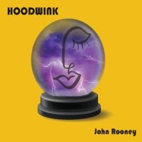 Rooney John - Hoodwink i gruppen CD / Pop-Rock hos Bengans Skivbutik AB (4279592)