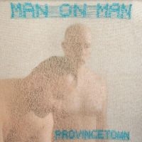 Man On Man - Provincetown i gruppen CD / Pop-Rock hos Bengans Skivbutik AB (4280035)