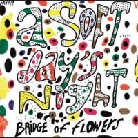 Bridge Of Flowers - A Soft Day?S Night i gruppen VINYL / Jazz hos Bengans Skivbutik AB (4281698)