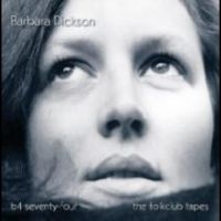 Dickson Barbara - B4 74 ? The Folkclub Tapes i gruppen CD / Pop-Rock hos Bengans Skivbutik AB (4282134)