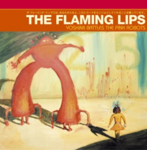 Flaming Lips - Yoshimi Battles the Pink Robots i gruppen ÖVRIGT / Bevakningsskivor hos Bengans Skivbutik AB (4283216)