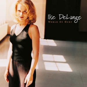 Ilse Delange - World Of Hurt i gruppen VI TIPSAR / Julklappstips Vinyl hos Bengans Skivbutik AB (4284644)