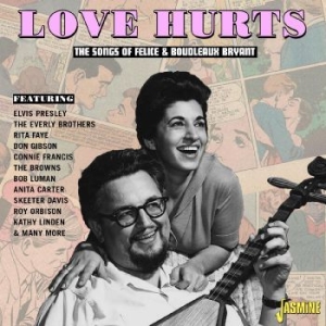 Blandade Artister - Love Hurts - The Songs Of Felice & i gruppen CD / Pop hos Bengans Skivbutik AB (4285959)