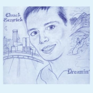 Senrick Chuck - Dreamin' i gruppen VINYL / Pop-Rock hos Bengans Skivbutik AB (4286177)