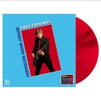 Edmunds Dave - Repeat When Necessary (Red Vinyl) i gruppen VINYL / Pop-Rock hos Bengans Skivbutik AB (4286934)