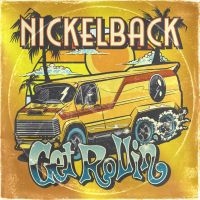 Nickelback - Get Rollin' i gruppen CD / Pop-Rock hos Bengans Skivbutik AB (4287403)