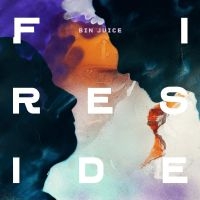 Fireside - Bin Juice (Vinyl Lp) i gruppen VINYL / Pop-Rock hos Bengans Skivbutik AB (4287574)