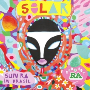 Blandade Artister - Red Hot & Ra : Solar i gruppen VINYL / World Music hos Bengans Skivbutik AB (4289061)