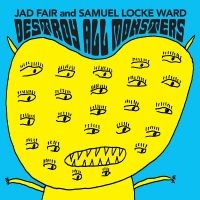 Fair Jad And Samuel Locke Ward - Destroy All Monsters (Opaque Orange i gruppen VI TIPSAR / Julklappstips Vinyl hos Bengans Skivbutik AB (4289381)