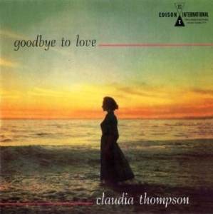 Thompson Claudia - Goodbye To Love (Gold Vinyl) i gruppen VINYL / Jazz/Blues hos Bengans Skivbutik AB (4290401)