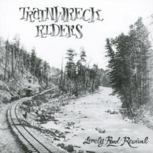 Trainwreck Riders - Lonely Road Revival i gruppen CD / Pop-Rock hos Bengans Skivbutik AB (4291005)