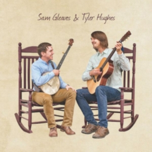 Gleaves Sam & Tyler Hughes - Gleaves, Sam & Tyler Hughes i gruppen CD / Pop-Rock hos Bengans Skivbutik AB (4291061)
