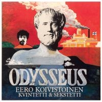 Koivistoinen Eero - Odysseus i gruppen CD / Jazz hos Bengans Skivbutik AB (4291256)