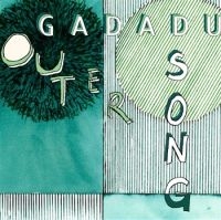 Gadadu - Outer Song i gruppen VI TIPSAR / Julklappstips CD hos Bengans Skivbutik AB (4294006)