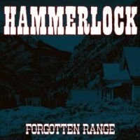 Hammerlock - Forgotten Range i gruppen CD / Pop-Rock hos Bengans Skivbutik AB (4294142)