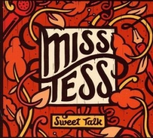 Miss Tess - Sweet Talk i gruppen VI TIPSAR / Julklappstips CD hos Bengans Skivbutik AB (4294176)