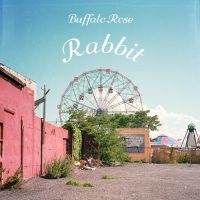 Buffalo Rose With Tom Paxton - Rabbit i gruppen CD / Pop-Rock,Svensk Folkmusik hos Bengans Skivbutik AB (4294180)