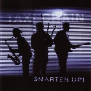 Taxi Chain - Smarten Up! i gruppen CD / Worldmusic/ Folkmusik hos Bengans Skivbutik AB (4295276)