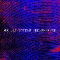 Snyder Jeff And Federico Ughi - Duo i gruppen VI TIPSAR / Julklappstips CD hos Bengans Skivbutik AB (4295493)