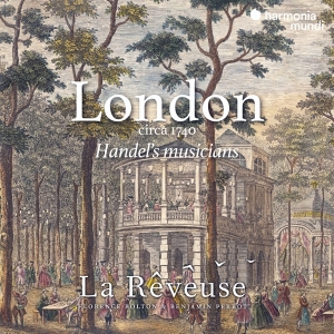 La Reveuse / Florence Bolton / Benjamin Perrot - London Circa 1740: Handel's Musicians i gruppen CD / Övrigt hos Bengans Skivbutik AB (4295681)