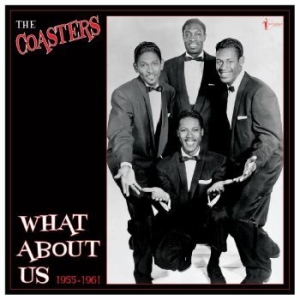 The Coasters - What About Us? Best Of 1955-61 i gruppen VINYL / RNB, Disco & Soul hos Bengans Skivbutik AB (4295878)