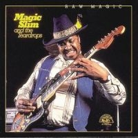 Magic Slim & Teardrops - Raw Magic i gruppen VI TIPSAR / Julklappstips CD hos Bengans Skivbutik AB (4296032)