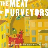 Meat Purveyors - More Songs About Building & Cows i gruppen CD / Country hos Bengans Skivbutik AB (4296108)