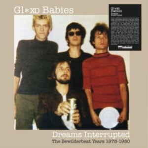 Glaxo Babies - Dreams Interrupted - The Bewilderbe i gruppen VINYL / Pop-Rock hos Bengans Skivbutik AB (4298245)